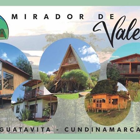 Mirador Valeisa Guatavita Exterior foto